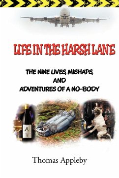 Life in the Harsh Lane