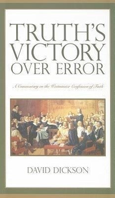 Truth's Victory Over Error - Dickson, David