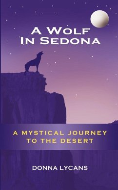 A Wolf in Sedona - Lycans, Donna
