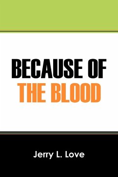 Because of the Blood - Love, Jerry L