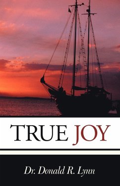 True Joy - Lynn, Donald R.; Lynn, Donald R.