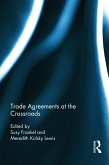 Trade Agreements at the Crossroads