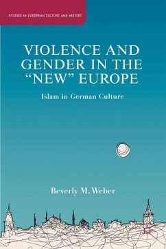 Violence and Gender in the New Europe - Weber, B.