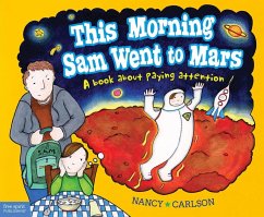 This Morning Sam Went to Mars - Carlson, Nancy