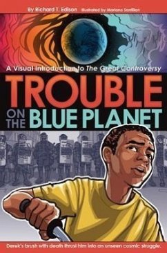 Trouble on the Blue Planet - Edison, Richard T.