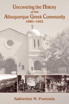 Uncovering the History of the Albuquerque Greek Community, 1880-1952