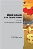China's Exchange Rate System Reform: Lessons for Macroeconomic Policy Management