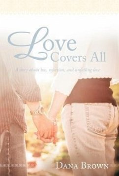 Love Covers All - Brown, Dana