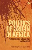 Politics of Origin in Africa Politics of Origin in Africa