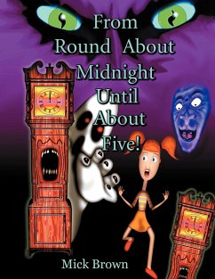 From Round about Midnight Until about Five! - Brown, Mick