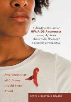 A Study of the Lack of HIV/AIDS Awareness Among African American Women