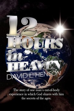 12 Hours in Heaven - Henson, David L.