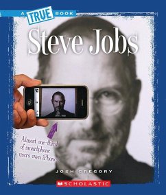 Steve Jobs (a True Book: Biographies) - Gregory, Josh