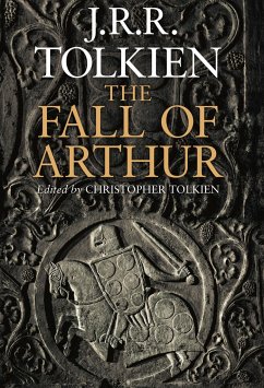The Fall of Arthur - Tolkien, John R. R.