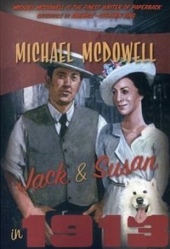 Jack & Susan in 1913 - Mcdowell, Michael