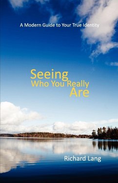 Seeing Who You Really Are - Lang, Richard Lister