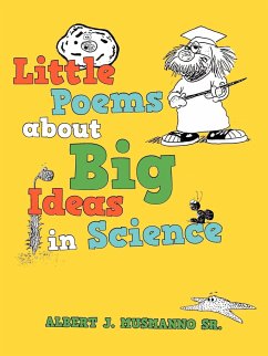 Little poems about Big Ideas in Science - Musmanno Sr., Albert J.