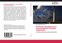 Profesión Académica en Universidades Privadas Argentinas - Crivaro, Luis Pablo Andrés