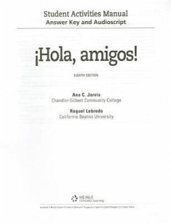 Answer Key and Audio Script for Jarvis/Lebredo/Mena-Ayllon's Hola, Amigos!, 8th - Jarvis, Ana; Lebredo, Raquel; Mena-Ayllon, Francisco