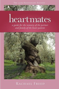 Heartmates: A Guide for the Partner and Family of the Heart Patient - Freed, Rachael