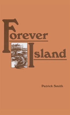 Forever Island - Smith, Patrick D; Smith, Patrick D.