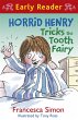 Horrid Henry Early Reader: Horrid Henry... - Bild 1