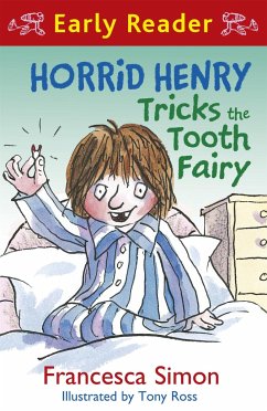 Horrid Henry Early Reader: Horrid Henry Tricks the Tooth Fairy - Simon, Francesca