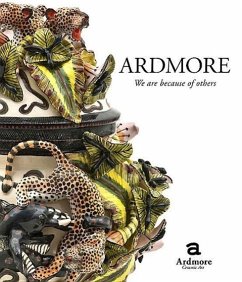 Ardmore: We Are Because of Others - Ardmore Ceramic Art