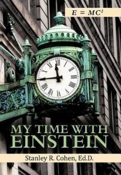 My Time with Einstein - Cohen Ed D., Stanley R.; Cohen, Stanley R.