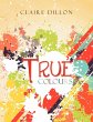 True Colours - Bild 1