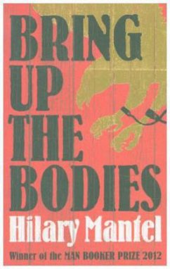 Bring Up the Bodies - Mantel, Hilary