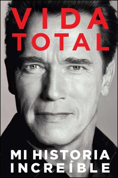 Vida Total - Schwarzenegger, Arnold