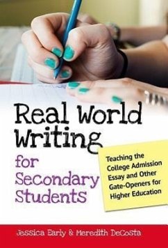 Real World Writing for Secondary Students - Early, Jessica Singer; Decosta, Meredith