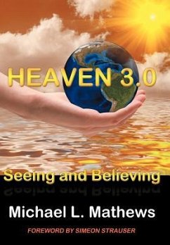 Heaven 3.0 - Mathews, Michael L.