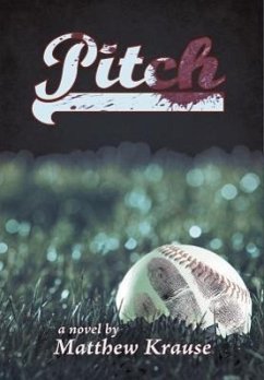 Pitch - Krause, Matthew