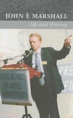 John E. Marshall: Life and Writings - Murray, John J.