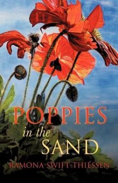 Poppies in the Sand - Swift-Thiessen, Ramona