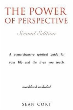 The Power of Perspective - Second Edition - Cort, Sean I.
