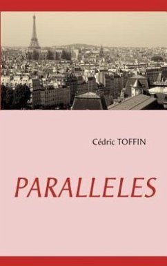 Paralleles - Toffin, C. Dric