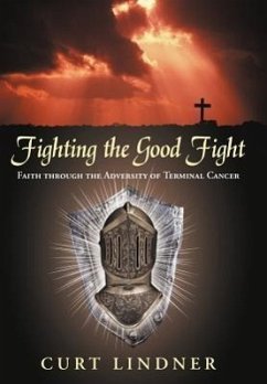 Fighting the Good Fight - Lindner, Curt