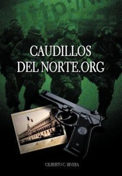 Caudillosdelnorte.Org - Rivera, Gilberto C.