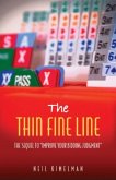 The Thin Fine Line: A Sequel to Improve Your Bidding Judgment