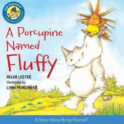 A Porcupine Named Fluffy - Lester, Helen