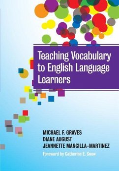 Teaching Vocabulary to English Language Learners - Graves, Michael F.; August, Diane; Mancilla-Martinez, Jeannette