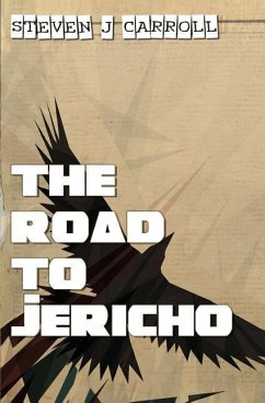 The Road to Jericho - Carroll, Steven J.