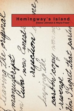 Hemingway's Island - Johnston, Eleanor; Fraser, Wayne