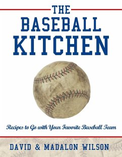 The Baseball Kitchen - Wilson, David &. Madalon