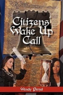 Citizens' Wake Up Call - Petzel, Wendy