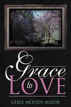 Grace to Love - Moody-Major, Gerie