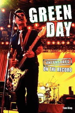 Green Day - Uncensored on the Record - King, Tom